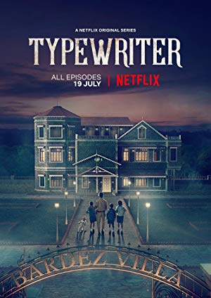 Typewriter (2019–)