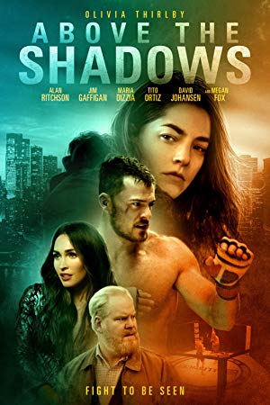 Above the Shadows (2019)