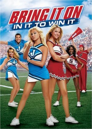 Bring It On: In It to Win It