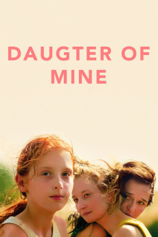 Daughter of Mine (2018)