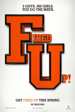 Fired Up!  (2009)