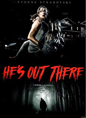 He's Out There (2018)