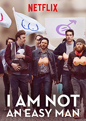 I Am Not an Easy Man (2018)