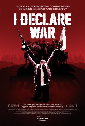 I Declare War (2012)