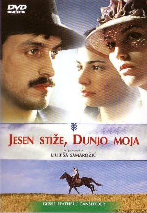 Jesen stize, dunjo moja (2004)