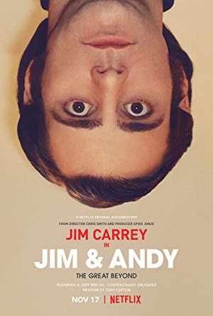 Jim & Andy: The Great Beyond - Featuring a Very Special, Contractually Obligated Mention of Tony Clifton (2017)