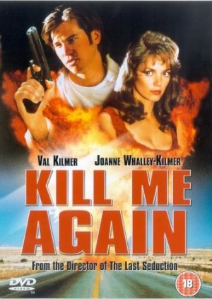 Kill Me Again (1989)