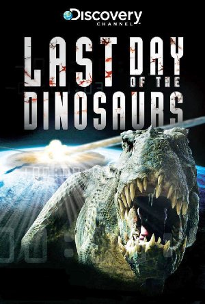 Last Day of the Dinosaurs 