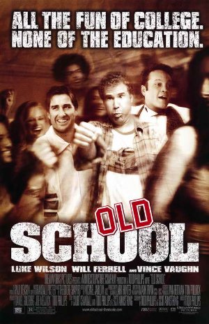 Old School (2003)