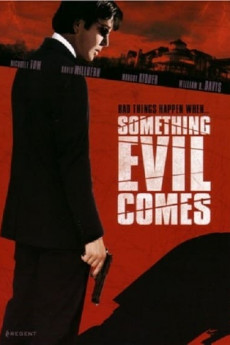 Something Evil Comes