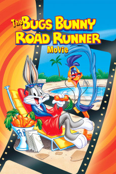 The Bugs Bunny/Road-Runner Movie