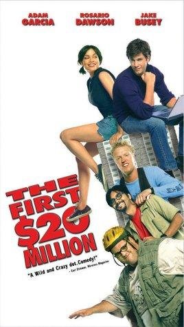 The First $20 Million Is Always the Hardest (2002)