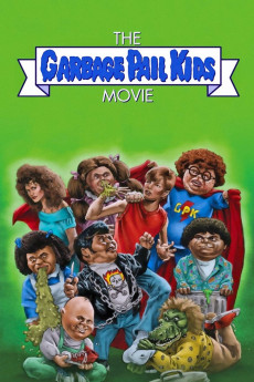 The Garbage Pail Kids Movie