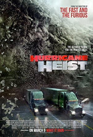 The Hurricane Heist (2018)