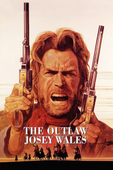 The Outlaw Josey Wales (1976)