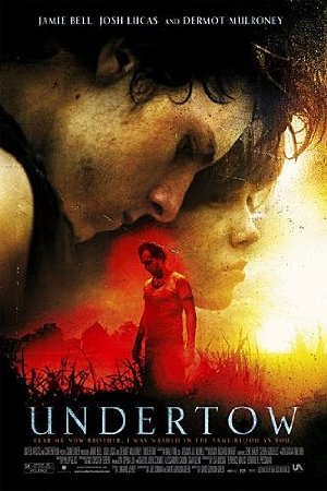 Undertow  (2004)