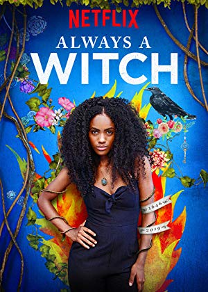 Always a Witch (2019–)