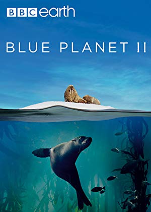 Blue Planet II (2017–2018)