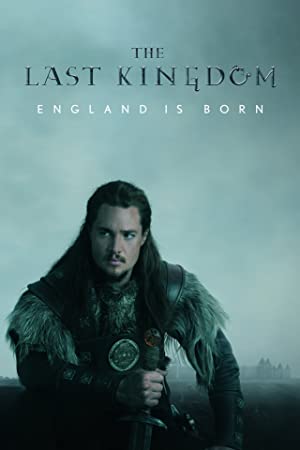 The Last Kingdom (2015–)